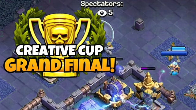 CREATIVE CUP GRANDFINAL || Clash of Clans