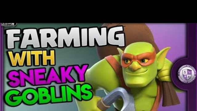 FARMING WITH SNEAKY GOBLINS / Clash of Clans