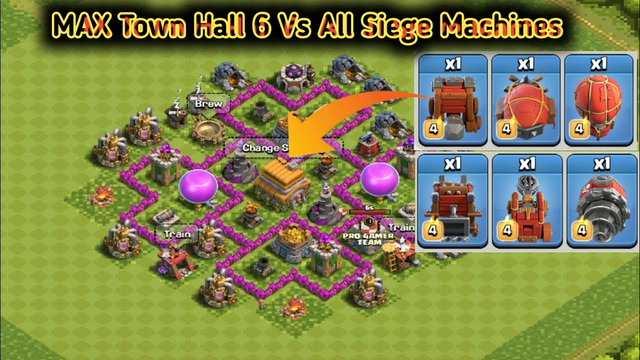 'MAX' Town Hall 6 Vs All Siege Machines || Clash Of Clans || Clash Gamers 2.0