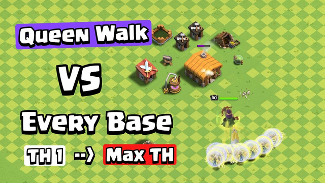 Max Queen Walk VS Every Town Hall | Clash of Clans