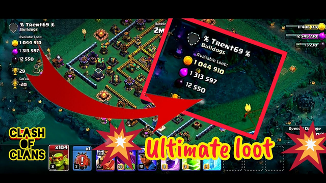 Ultimate loot in Clash Of Clans (Part :- 1) GAMEPLAY