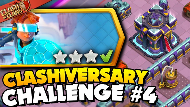 Easily 3 Star Clashiversary Challenge #4 (Clash of Clans)