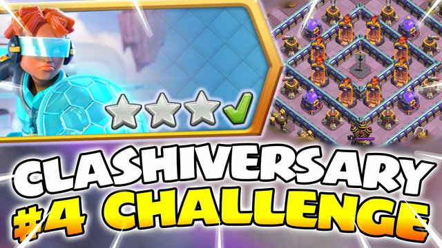 Easily 3 Star Clashiversary Challenge #4 (Clash of Clans)