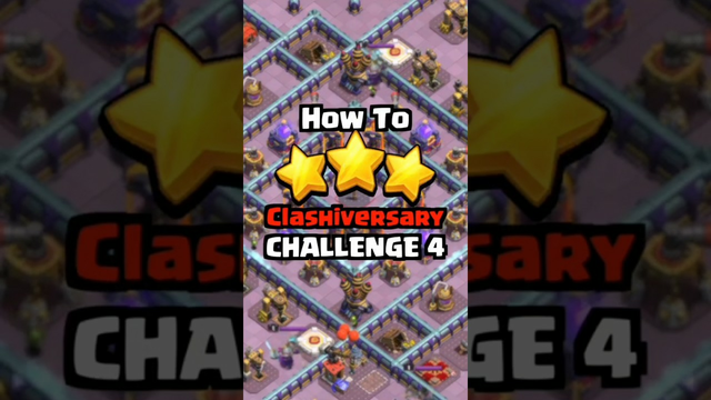 Clashiversary Challenge #4 Clash Of Clans #coc #clahsofclans