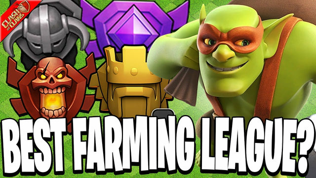 What is the Best League for Farming in Clash of Clans?