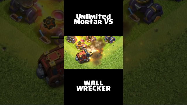 UNLIMITED MORTAR VS WALL WRECKER - SUPERCELL CLASH OF CLANS (COC) #cocshorts  #clashofclans  #shorts