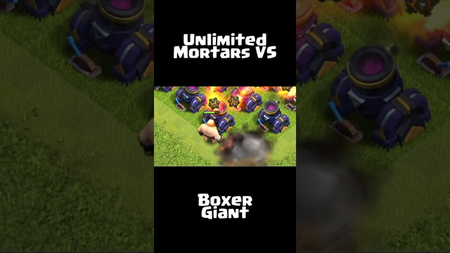 BOXER GIANT VS UNLIMITED MORTAR - SUPERCELL CLASH OF CLANS (COC) #cocshorts  #clashofclans  #shorts