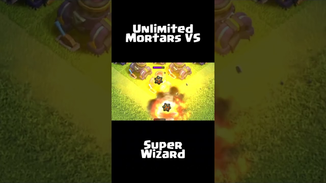 UNLIMITED MORTAR VS SUPER WIZARD - SUPERCELL CLASH OF CLANS (COC) #cocshorts  #clashofclans  #shorts