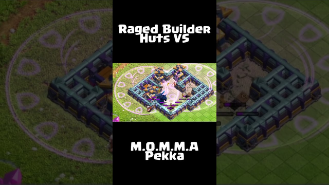 RAGED BUILDER HUTS VS MOMMA - SUPERCELL CLASH OF CLANS (COC) #cocshorts  #clashofclans  #shorts
