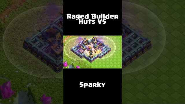 RAGED BUILDER HUTS VS SPARKY - SUPERCELL CLASH OF CLANS (COC) #cocshorts  #clashofclans  #shorts