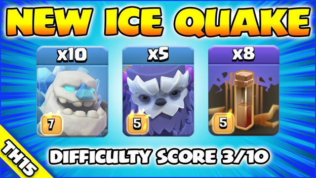 ICE QUAKE is UNSTOPPABLE!!! NEW TH15 Attack Strategy (Clash of Clans)
