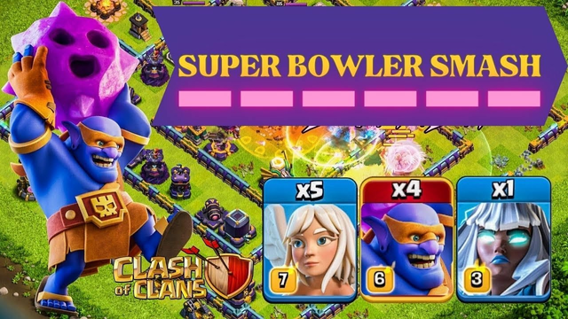 Super bowler smash-th 15 | clash of clans | three gamers