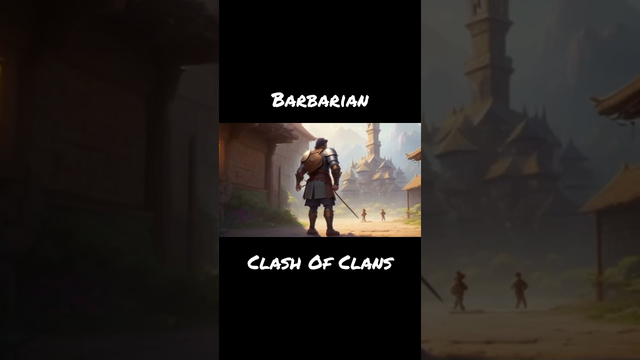 BARBARIAN CLASH OF CLANS #barbarian #clashofclans #coc