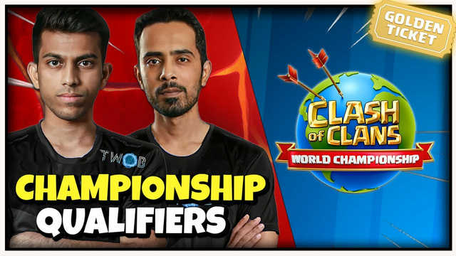 WORLD CHAMPIONSHIP | TWOB LAST CHANCE to get GOLDEN TICKET | Clash of Clans