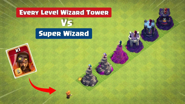 Every Level Wizard Tower Vs Super Wizard | Clash of Clans | Super Wizard