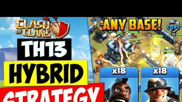 Hybrid attack strategy th13 (clash of clans)
