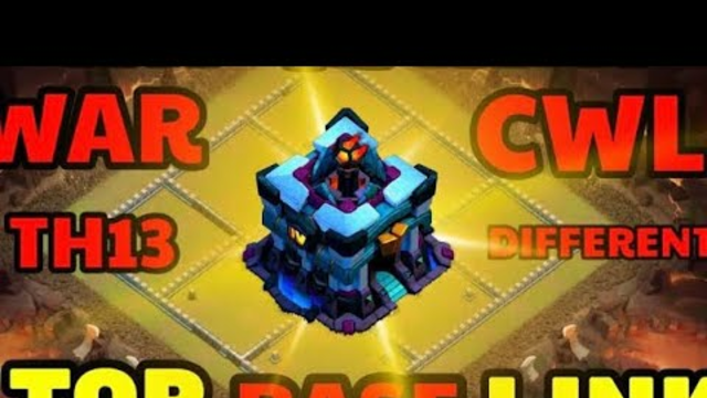 Th13 war base for ccl with link (clash of clans)