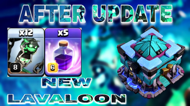 AFTER UPDATE - NEW TH13 LAVALOON Attack Strategy in Clash of clans