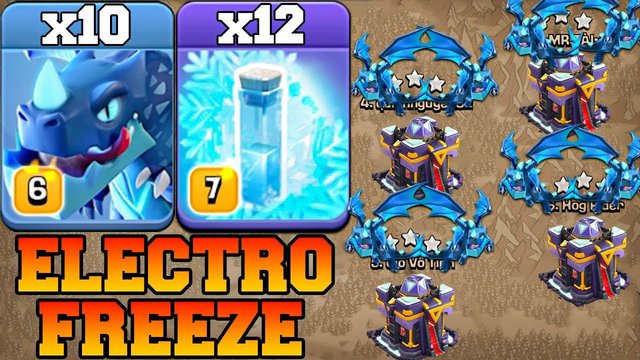 10 Electro Dragon Attack with 12 Freeze Spells !! Best TH15 Electro Air 3 Star Attack 2023 - COC