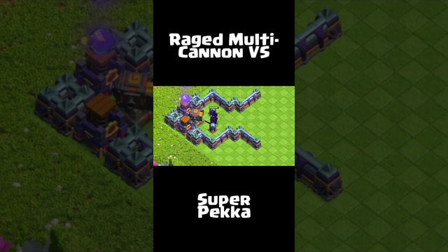 SUPER PEKKA VS RAGED MULTI CANNON - CLASH OF CLANS (COC) SUPERCELL #cocshorts #shortsfeed #supercell