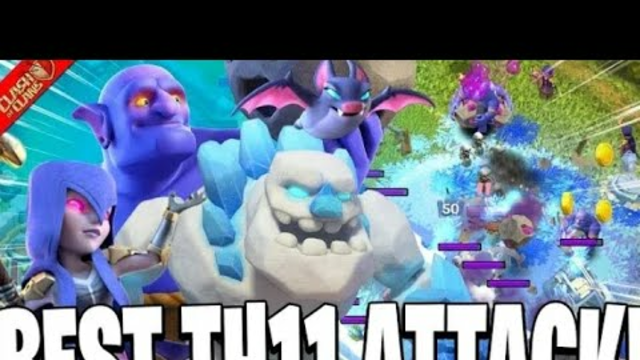 New TH11 attack strategy in Clash Of Clans