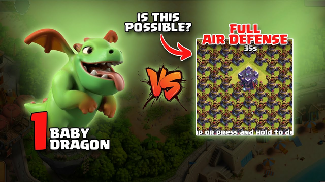 1 BABY DRAGON VS FULL AIR DEFENSE BASE - Clash Of Clans