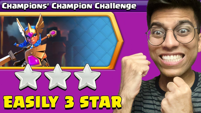 easiest way to 3 star Champions' Champion Challenge (Clash of Clans)