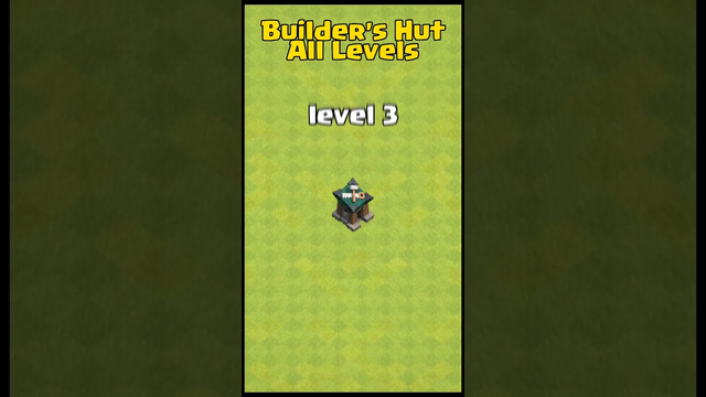 Builder's Hut All Levels Clash Of Clans