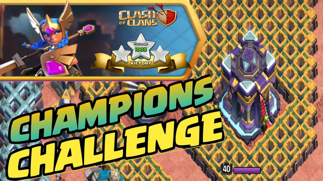 Easily 3 star champion champion champion challenge (Clash Of Clans)