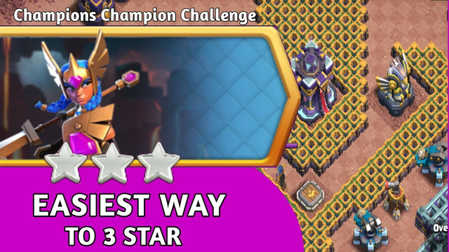 Easily 3 Star the Champions' Champion Challenge (Clash of Clans)
