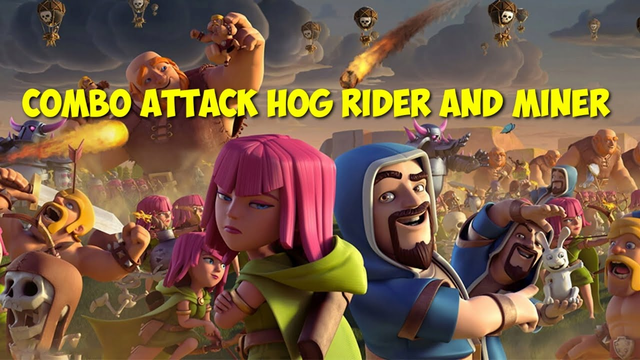 clash of clans | combo hog rider and miner