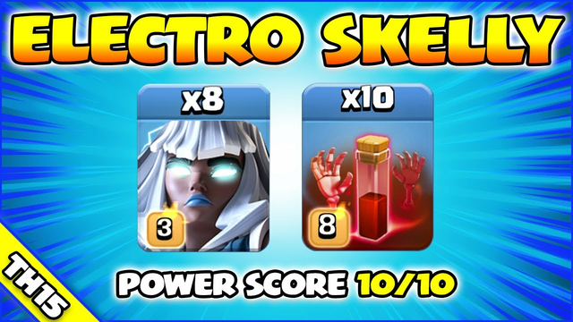 8 x Electro Titans + 10 x Skeleton Spells = WOW!!! TH15 Attack Strategy (Clash of Clans)