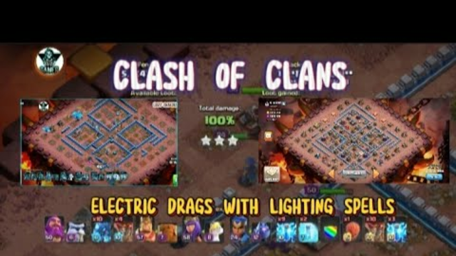 CLASH OF CLANS ELECTRIC DRAGS ATTACK WITH LIGHTING SPELLS