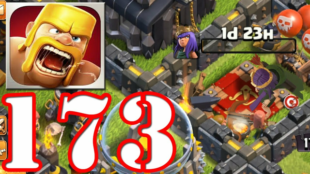 Clash of Clans - Gameplay Walkthrough - Episode 173 (iOS, Android)