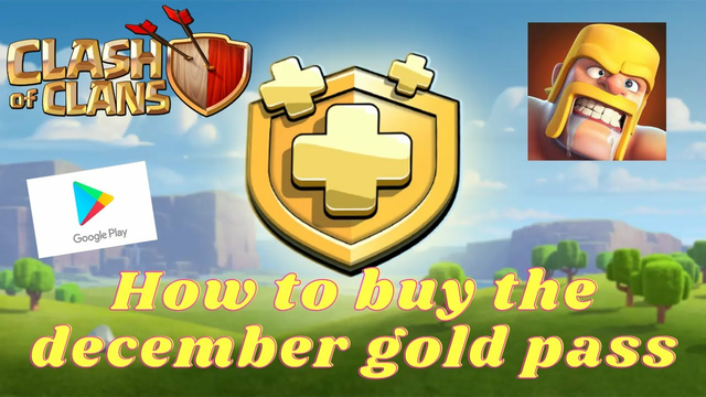 How to Buy the December Gold Pass in Clash of clans