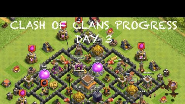 CLASH OF CLANS: DAY 3