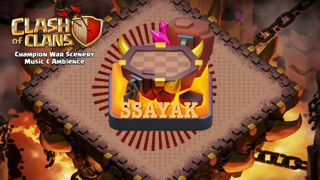 CHAMPION WAR SCENERY MUSIC AND AMBIENCE | SSAYAK | Clash of Clans