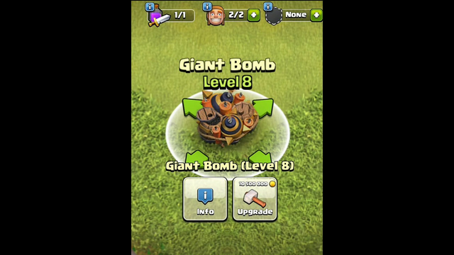 Upgrade Giant Bomb Level 1 to Level Max ( Clash of Clans)