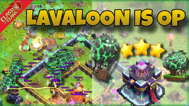 Master the Ultimate OP Attack: Lavaloon Dominates Clash of Clans