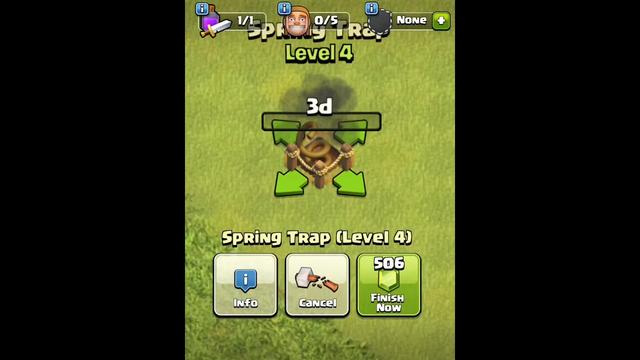 Upgrade Spring Trap Level 1 to Level Max ( Clash of Clans)