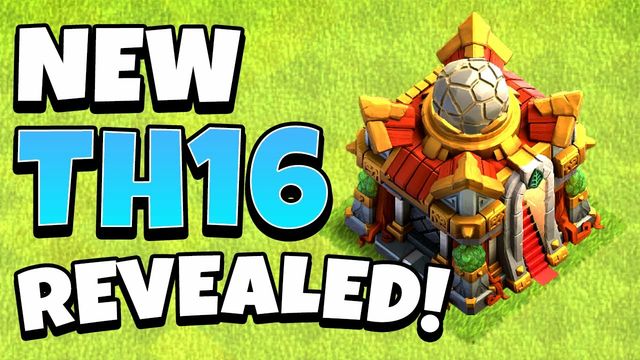 New Update - Town Hall 16 Revealed in Clash of Clans!
