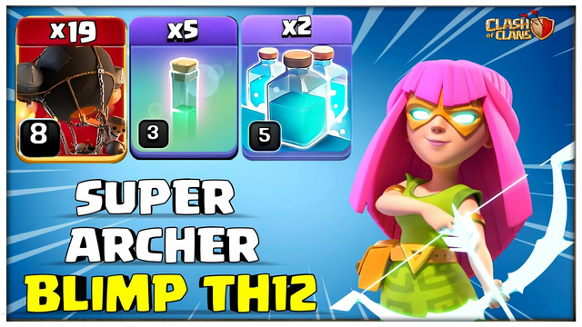 TH12 SUPER ARCHER BLIMP ROCKET BALLOON ATTACK STRATEGY (CLASH OF CLANS)
