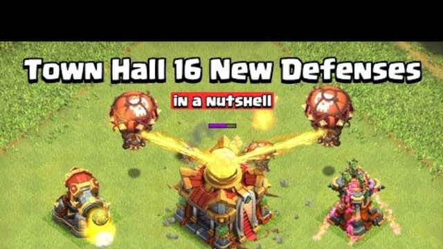 Every new defence th 16 clash of clans