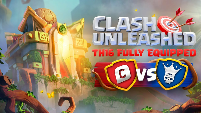 CLASH UNLEASHED: TH16 Fully Equipped - Creators vs World Champions | Clash of Clans
