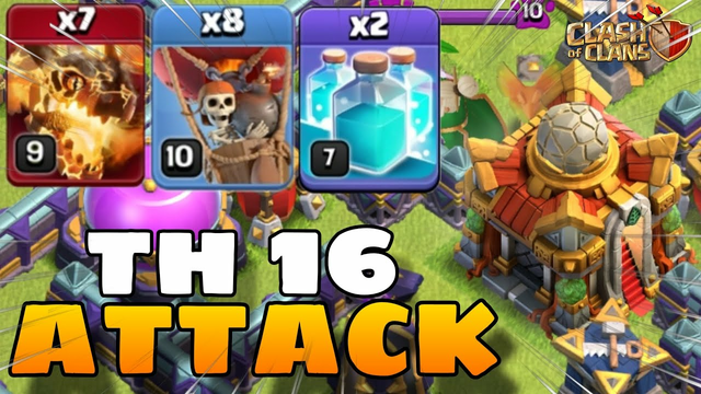 TH16 Attack | Best Composition Th16 - Clash of Clans