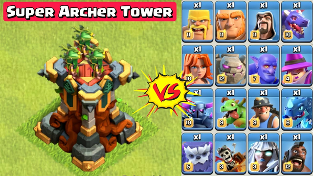Super Archer Tower vs Every Troops - Clash of Clans
