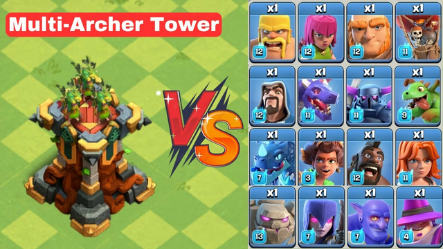 Multi-Archer Tower vs All Max Troops - Clash Of Clans