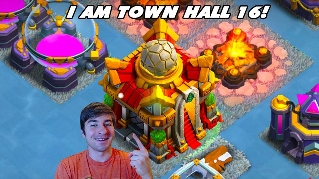 I AM TOWN HALL 16 IN CLASH OF CLANS