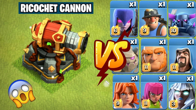 NEW Ricochet Cannon Vs All Troops - Townhall 16 Clash of clans