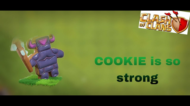 Cookie is so powerful destroy any bases | Clash of clans